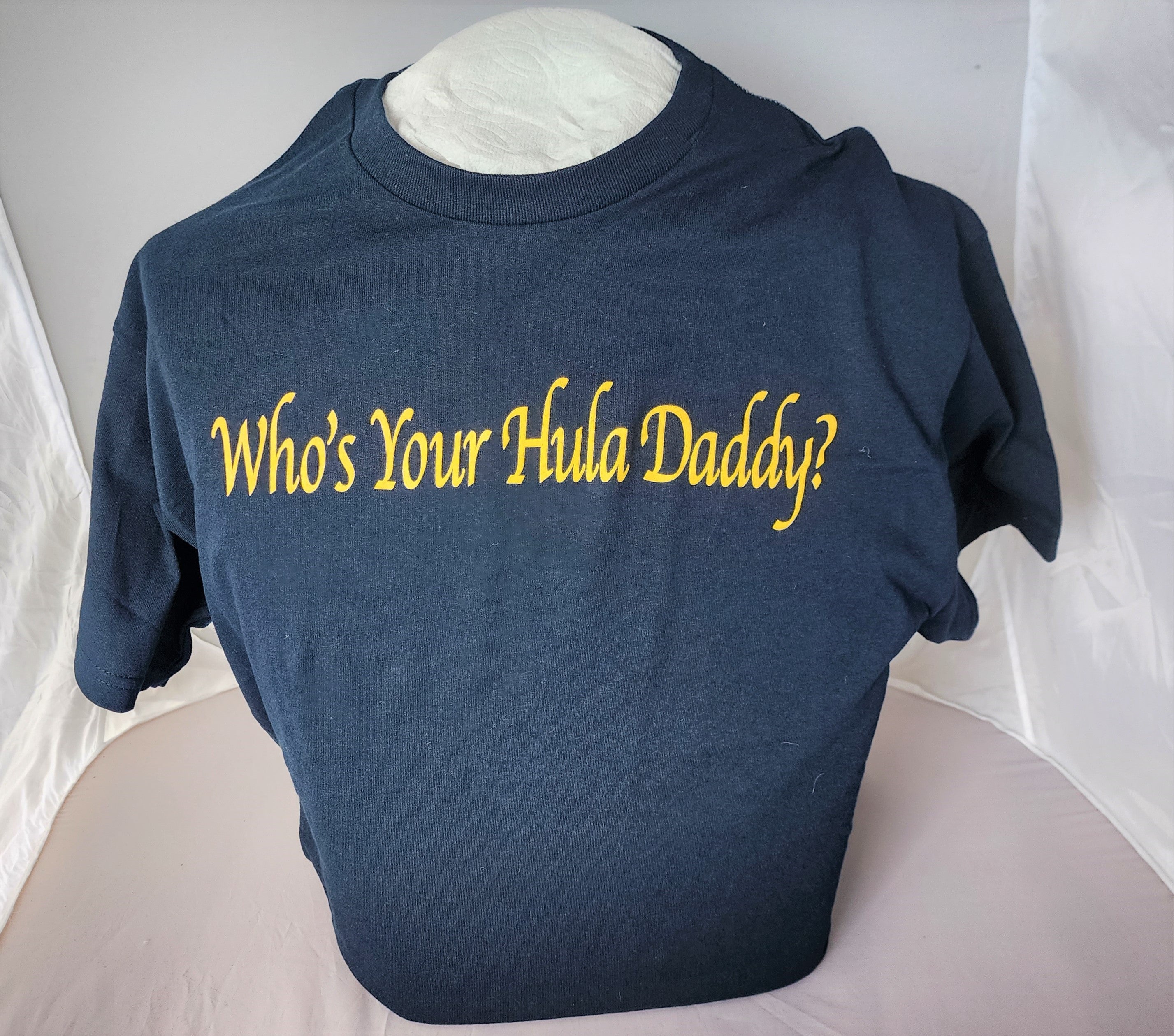 Hula Daddy Logo T-Shirt -- Who's Your Hula Daddy?